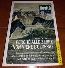 SAPOLSKY PERCHÉ PERCHE' ALLE