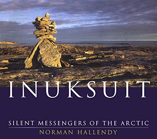 Inuksuit silent messengers - messengers, of