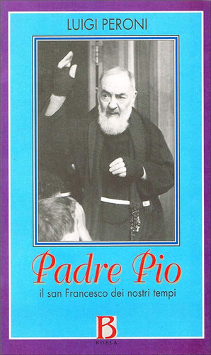Peroni luigi padre pio - peroni,, pio.