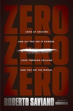 Zero Zero Zero by Saviano