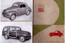 FIAT TOPOLINO -500C ed.1950 -BERLINA -BELVEDERE-FURGONCINO -USO E MANUTENZIONE! 