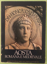 AOSTA ROMANA E MEDIEVALE -