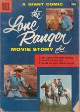 Giant Comics The Lone Ranger's movie story plus - Dell 1956