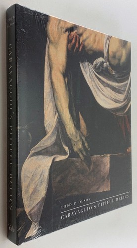 Caravaggio pitiful relics - caravaggio's,