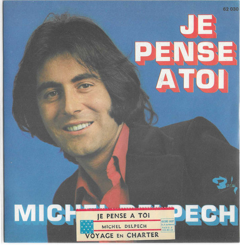 45t michel delpech - sp, *je