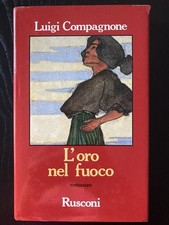 1989 L'oro nel fuoco Luigi Compagnone Rusconi romanzo Giovanna d'Arco storia