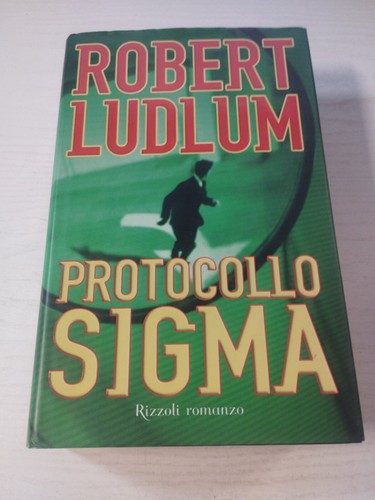 Protocollo sigma robert ludlum - protocollo,