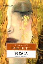 FOSCA - Igino Ugo Tarchetti - Letteratura Italiana - classici narrativa Rusconi