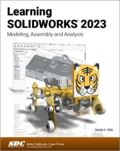 Learning solidworks 2023 - 2023, by