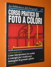 La biblioteca del fotografo 25 Corso pratico di foto a colori 1998/99