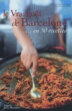 Le vrai goût de Barcelone