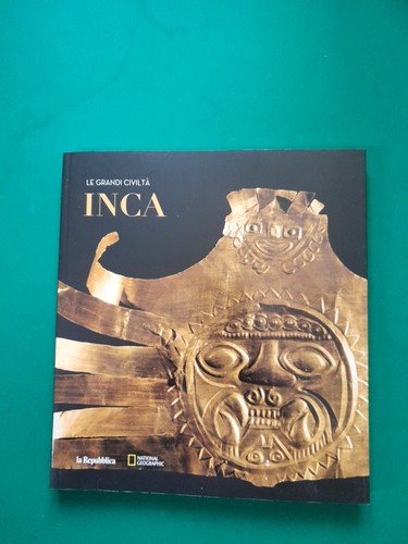 Inca grandi civiltà - inca,,
