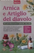 Arnica e artiglio del diavolo. Riza Edizioni