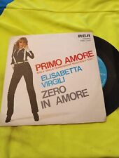 ELISABETTA VIRGILI - PRIMO AMORE. 45"