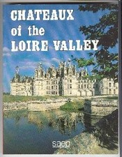 Chateaux of the Loire Valley