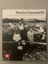 Mario Giacomelli. Una retrospettiva. La Raccolta di Lonato del Garda - Skira
