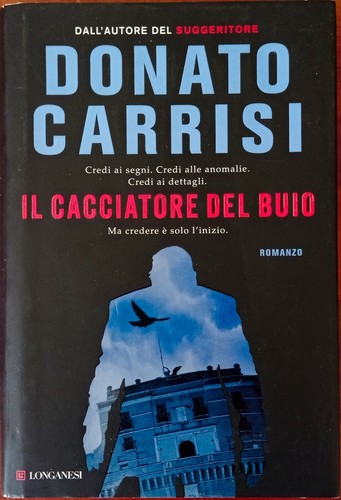 Cacciatore del buio donato - il,