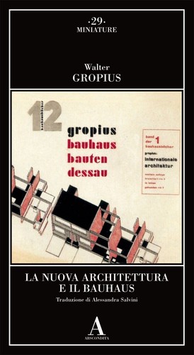 Walter gropius nuova - walter, la