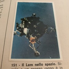 FIGURINA  N.151 MISSIONE SPAZIO ED. BIEFFE 1969  OTTIMA  Da Recupero