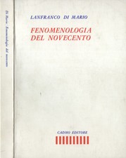 Fenomenologia del Novecento. . Lanfranco Di Mario. 1986. IED.