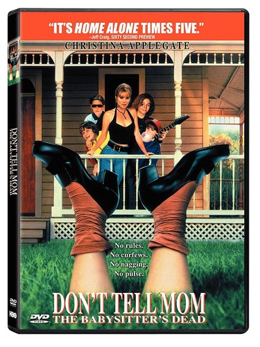 Don tell mom the - don't,
