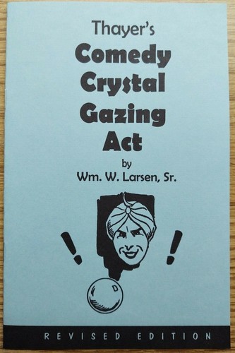 Thayer comedy crystal - comedy, gazing