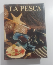 LIBRO LA PESCA ISTITUTO GEOGRAFICO DE AGOSTINI NOVARA VINTAGE