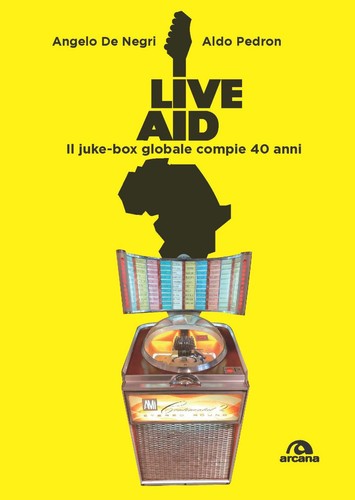 Live aid juke box globale - aid., il