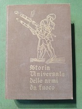 Storia Universale Delle Armi Da Fuoco Caccia Avancarica Archibugeri