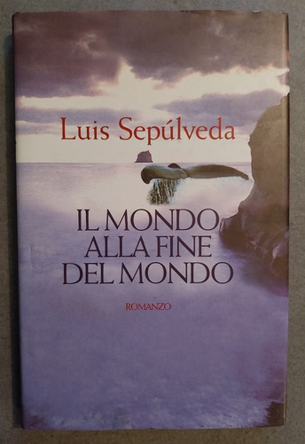 Luis sepulveda mondo alla - luis,
