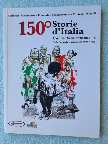 150 storie italia - 150°,