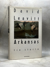 ARKANSAS-TRE STORIE - DAVID LEAVITT - 1997 - MONDADORI