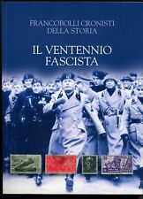Regno-1922/1942 -libro Francobolli cronisti della Storia "Il Ventennio Fascista"