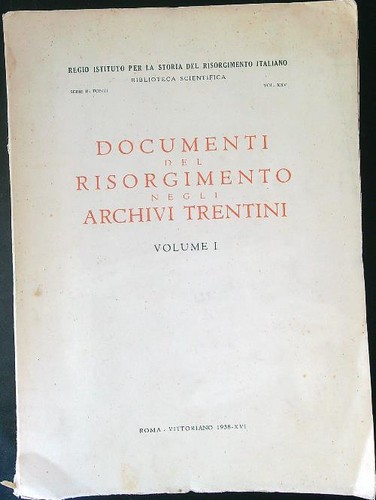 Documenti del risorgimento - documenti,
