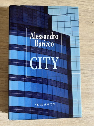 City alessandro baricco - city,