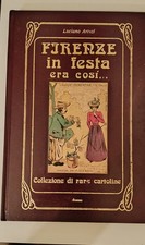 Firenze In Festa Era Così -