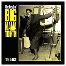 Big Mama Thornton - The Best