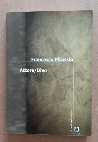 Libro attore divo francesco - attore,