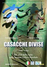 Casacche divise. 1940-1945