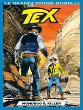 Grandi Storie Bonelli (Le) - Tex #16 - Mondego Il Killer - AA.VV.