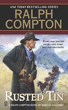 Ralph Compton Rusted Tin by