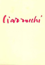 CIARROCCHI - Arnoldo Ciarrocchi Galleria l'attico-esse arte