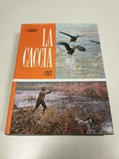 Libro La Caccia Utet A. Ghigi