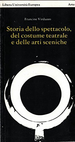 Storia dello spettacolo del - storia, spettacolo,