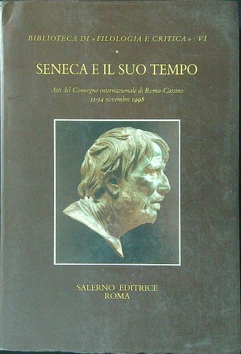 Seneca suo tempo - seneca, e