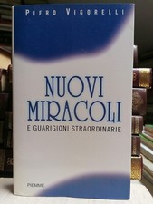 Nuovi Miracoli E Guarigioni Straordinarie Libro Vigorelli Madre Teresa Veggenti