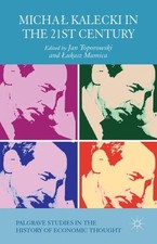 Michal Kalecki in the 21st