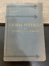 Guida d Italia del Touring Club Italiano. Sicilia. TOURING CLUB ITALIANO