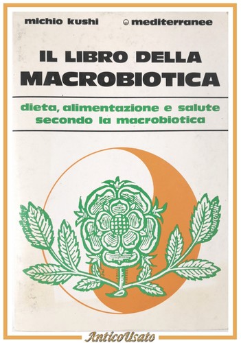 Libro della macrobiotica di - libro,