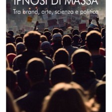 LIBRO IPNOSI DI MASSA. TRA